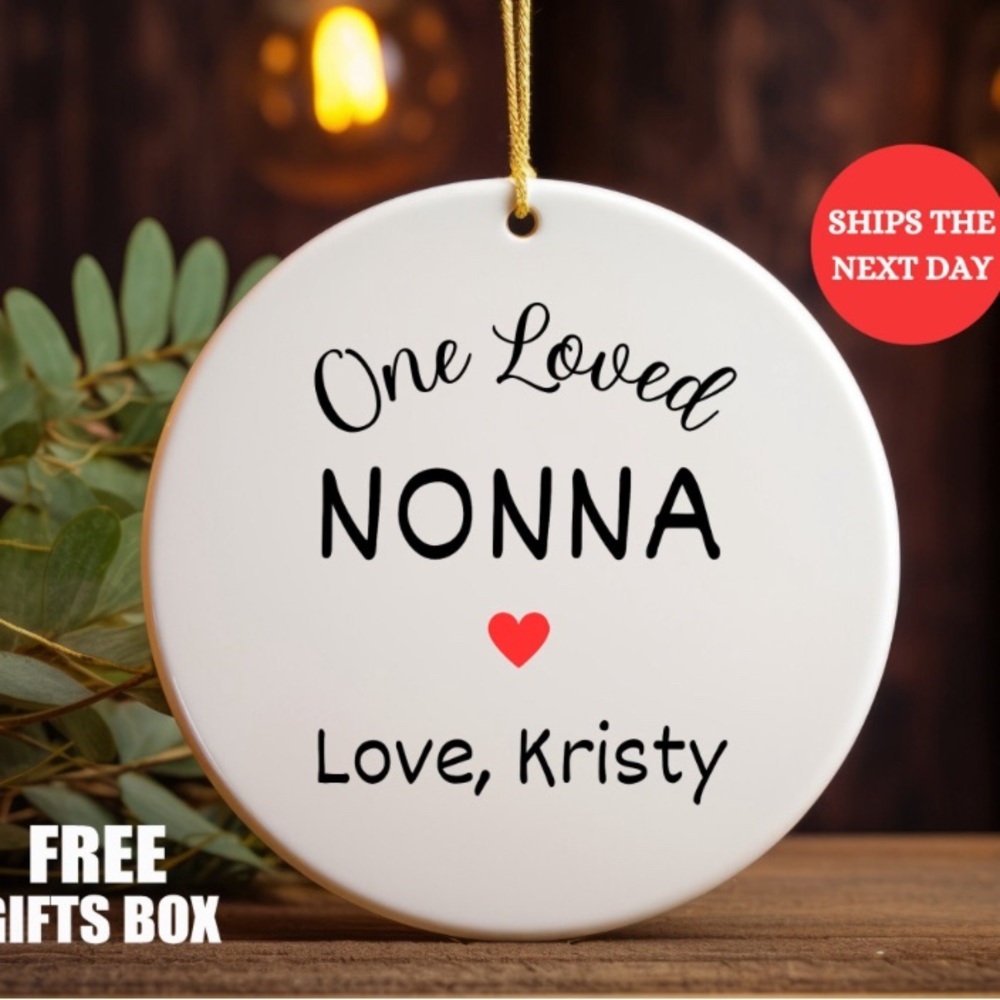 One Loved Nonna Ornament